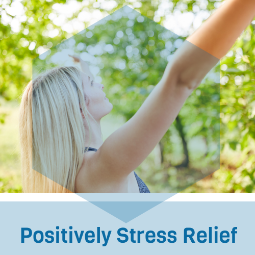 Positively Stress Relief