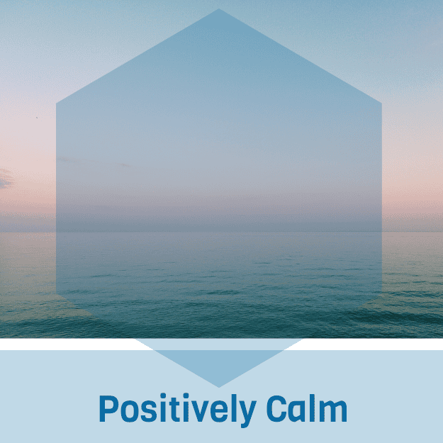 Positively Calm